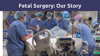 Fetal Surgery Our Story [upl. by Hodgkinson376]