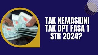 TAK KEMASKINI TAK DPT FASA 1 STR 2024 [upl. by Coulter]