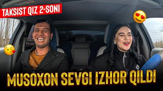 Taksist qiz 2soni🚖🤷‍♀️ Qoqonlik bloger Musoxon Gidish bilan boldi😁 [upl. by Valente]