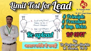 Limit Test for Lead  Principle Procedure AS IP 2018  B Pharm D Pharm  BP 104T  In Easy Way [upl. by Ttebroc886]