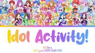 Idol Activity  All Stars  Aikatsu Full Lyrics ROMKANENG [upl. by Loggia]