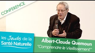 AlbertClaude Quemoun  Homéopathie et Vieillissement [upl. by Ttekcirc]