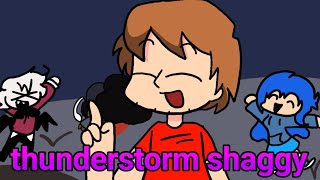 Thunderstorm shaggy Shaggy modFNF ANIMATION [upl. by Bela834]