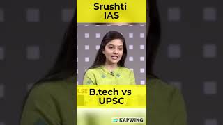 Btech Vs Upsc by Srushti deshmukh IAS 01 [upl. by Asyen34]