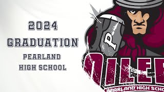 2024 Pearland High School Graduation [upl. by Enileuqaj14]