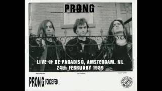 PRONG US Live  De Paradiso Amsterdam The Netherlands 24th February 1989 [upl. by Aisek]