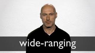 How to pronounce WIDERANGING in British English [upl. by Forsyth]