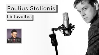 ▶️ Paulius Stalionis  Lietuvaitės Official Audio [upl. by Ayidan489]