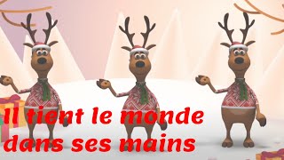 Il tient le monde dans ses mains  Comptine de Noël avec geste et paroles pour bébé [upl. by Clara728]