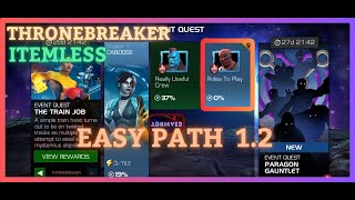 MCOC  EQ 12  Easy Path  ThroneBreaker  THE TRAIN JOB  Itemless [upl. by Puglia]