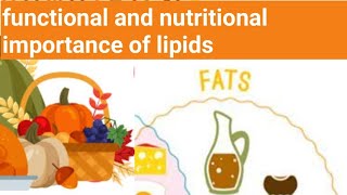 functional and nutritional importance of lipids [upl. by Ahsiruam]