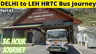 DELHI to LEH Bus Journey  36 Hours in HRTC Ordinary Bus  Part1 DelhiKeylong TravelwithSoumit [upl. by Jorie]