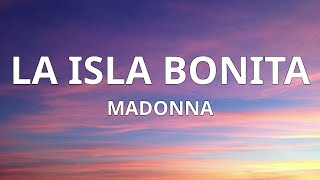 Madonna  La Isla Bonita Lyrics [upl. by Arihsa]