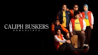 CALIPH BUSKERS  quotRomancintaquot Official MTV LIRIK [upl. by Sokim]