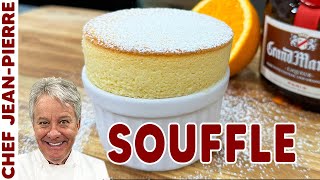 Grand Marnier Souffle  Chef JeanPierre [upl. by Lertram70]