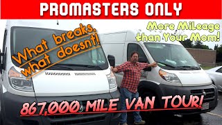 Ram Promaster Tour of a high mileage 867000 mile Van See what breaks what doesnt Fun Only [upl. by Asuncion449]