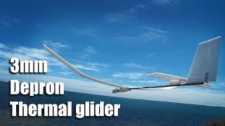 3mm Depron Thermal Glider [upl. by Antonio826]