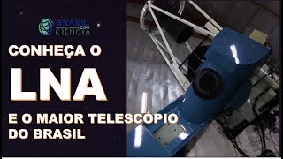 BCC49  Conheça o LNA o primeiro Laboratório Nacional do Brasil [upl. by Nithsa]