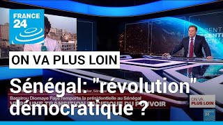 Sénégal une quotrévolutionquot démocratique  • FRANCE 24 [upl. by Notxam]