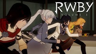 RWBY Volume 5 Intro [upl. by Ahkihs]