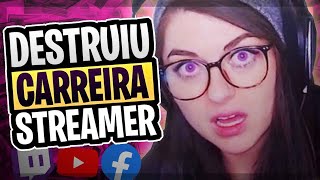 5 STREAMERS QUE DESTRUIRAM SUAS CARREIRAS EM SEGUNDOS [upl. by Oicram]