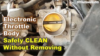 Safely Clean Electronic Throttle Body Without Removing  How to Clean a Drive by Wire Throttle Body [upl. by Leirrad]