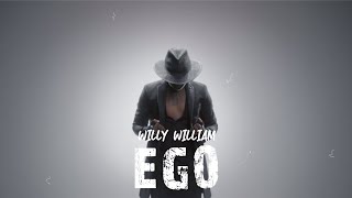 Willy William  EGO Lyrics Song [upl. by Enoryt800]