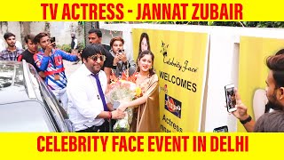 Fruity Lagdi Hai Actress Jannat Zubair Rahmani Welcome at Celebrity Face Delhi [upl. by Shana979]