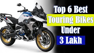 Top 6 Best Touring Bikes under 3 Lakh in India 2023  Best Touring Bikes 🔥🏍️ [upl. by Imyaj]