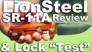 LionSteel SR11 Knife Review And Hard Use RotoBlock Lock Fail test [upl. by Hammerskjold]