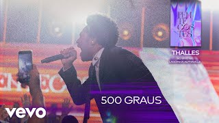 Thalles Roberto  500 Graus Ao Vivo na Lagoinha Alphaville Clipe Oficial [upl. by Yrruc]