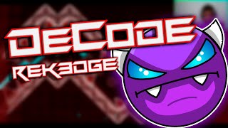 ASÍ ES DECODE EN 2024  DeCode by Rek3dge  Geometry dash 2206 [upl. by Aicilak]