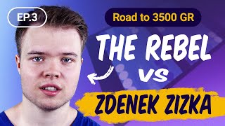 The Rebel Road to 3500 GR  EP3 The Rebel vs Zdenek Zizka [upl. by Rheinlander]