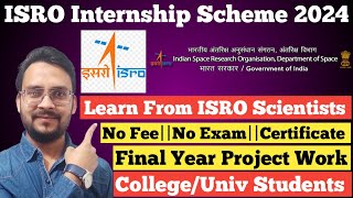 ISRO Internship Program 2024  IIRS Internship Program  Govt of India Internship  Free Internship [upl. by Agni]