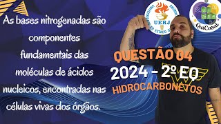 UERJ 2024 2º EQ  As bases nitrogenadas são componentes fundamentais das moléculas de ácidos [upl. by Cad814]