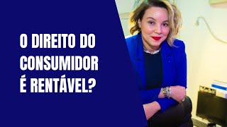 O direito do consumidor é rentável [upl. by Ennayoj]