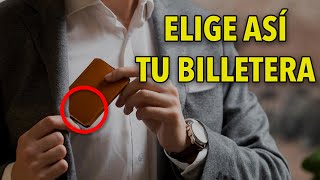 Cómo elegir tu CARTERA o BILLETERA de HOMBRE – ¡Aquí el secreto [upl. by Akimas]