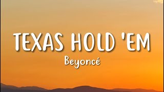 Beyoncé  TEXAS HOLD EM Official Lyric Video [upl. by Nwhas]