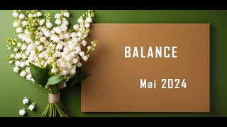 BALANCE ♎ MAI 2024  Un beau mois qui sannonce 🏡👨‍👩‍👦‍👦🌟 [upl. by Enimajneb]