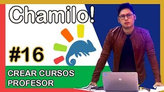 🏅 16 Cómo crear un Cursos en Chamilo para Profesores ✅ Creación de Cursos Virtual por Doscentes [upl. by Sutherlan]