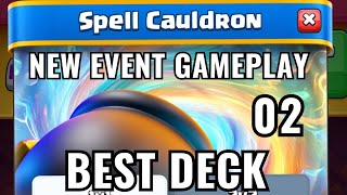 BEST DECK FOR SPELL CAULDRON  CLASH ROYALE BRAND NEW EVENT [upl. by Sineray]