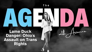 Lame Duck Danger Ohios Assault on Trans Rights [upl. by Jaehne]