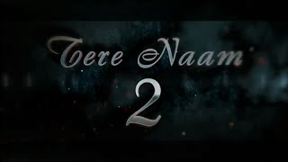 tere Naam 2 movies trailer 2024Salman Khan movie [upl. by Baptlsta]