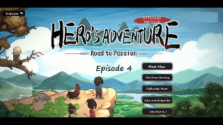 🎮 Heros Adventure Road to Passion V10  Episode 4 One MILLION GOLD Now to go buy some friends 🤪 [upl. by Stav]