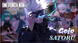 SClass Heros react to Gojo Satoru as new Hero  One Punch Man  Jujutsu kaisen  Made by Yukra [upl. by Dnob]