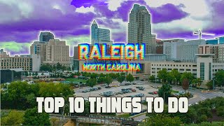 Top 10 Things to do in Raleigh North Carolina [upl. by Klemperer]