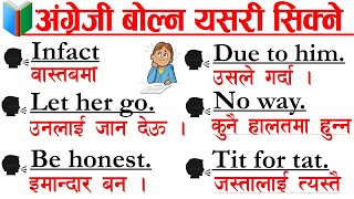 अंग्रेजी सिक्ने सजिलो तरिका Most Important English Phrases with Nepali Meanings and Sentences [upl. by Atteynad]