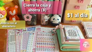 CIERRA LA CAJA Y AHORRA 8° ahorra con el abecedario y 1 al día 👛💰🍀🌸 retosdeahorro [upl. by Thackeray]