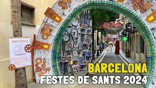 BARCELONA FESTES DE SANTS 2024  Concurso calles adornadas  FIESTAS DE SANTS 2024 [upl. by Elyrpa]