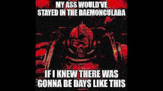 Shouldve stayed in the Daemonculaba 😮‍💨  Warhammer 40k meme dub [upl. by Nnaylrebmik]